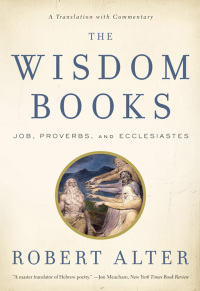 Titelbild: The Wisdom Books: Job, Proverbs, and Ecclesiastes: A Translation with Commentary 9780393340532