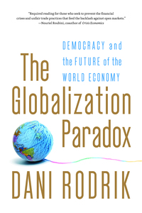 Immagine di copertina: The Globalization Paradox: Democracy and the Future of the World Economy 9780393341287