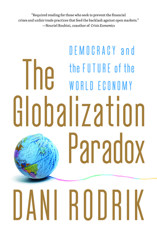 Cover image: The Globalization Paradox: Democracy and the Future of the World Economy 9780393341287