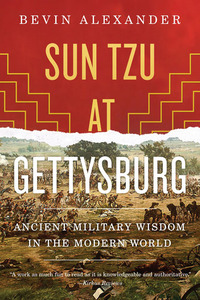 Omslagafbeelding: Sun Tzu at Gettysburg: Ancient Military Wisdom in the Modern World 9780393342451