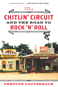 Titelbild: The Chitlin' Circuit: And the Road to Rock 'n' Roll 9780393342949