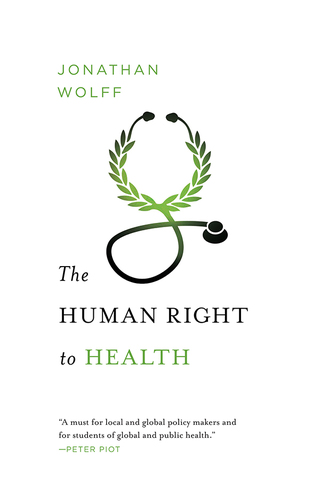 Cover image: The Human Right to Health (Norton Global Ethics Series) 9780393343380