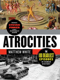 Immagine di copertina: Atrocities: The 100 Deadliest Episodes in Human History 9780393345230