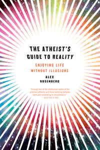 Imagen de portada: The Atheist's Guide to Reality: Enjoying Life without Illusions 9780393080230