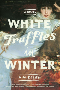 Omslagafbeelding: White Truffles in Winter: A Novel 9780393343588