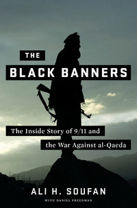 Immagine di copertina: The Black Banners: The Inside Story of 9/11 and the War Against al-Qaeda 1st edition 9780393079425
