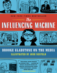 Omslagafbeelding: The Influencing Machine: Brooke Gladstone on the Media 9780393342468