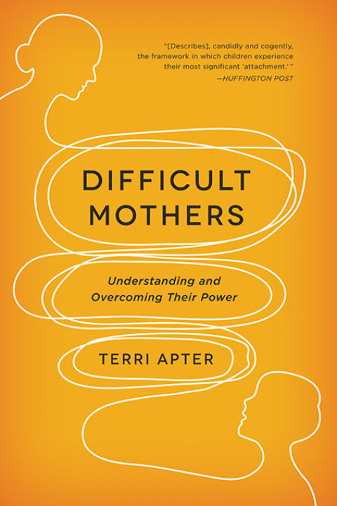Difficult Mothers: Understanding and Overcoming Their Power - FULL INSTANT DOWNLOAD | PDF DOCX EPUB