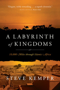 Cover image: A Labyrinth of Kingdoms: 10,000 Miles through Islamic Africa 9780393346237