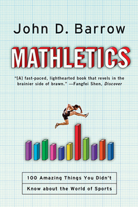 Imagen de portada: Mathletics: A Scientist Explains 100 Amazing Things About the World of Sports 9780393345506