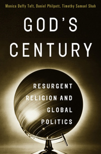 Cover image: God's Century: Resurgent Religion and Global Politics 9780393069266
