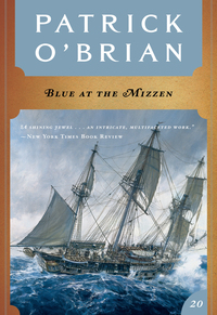 Immagine di copertina: Blue at the Mizzen (Vol. Book 20)  (Aubrey/Maturin Novels) 9780393321074