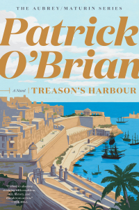 Immagine di copertina: Treason's Harbour (Vol. Book 9)  (Aubrey/Maturin Novels) 9780393881738