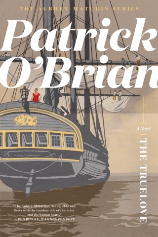 Imagen de portada: The Truelove (Vol. Book 15)  (Aubrey/Maturin Novels) 9781324020554