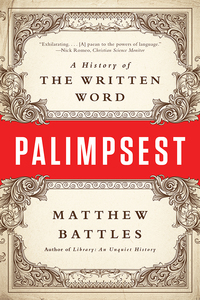 Omslagafbeelding: Palimpsest: A History of the Written Word 9780393352924