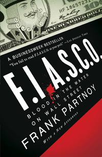 Cover image: FIASCO: Blood in the Water on Wall Street 9780393336818