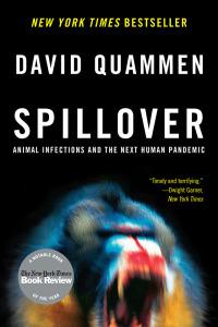 表紙画像: Spillover: Animal Infections and the Next Human Pandemic 9780393346619