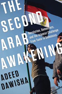 Imagen de portada: The Second Arab Awakening: Revolution, Democracy, and the Islamist Challenge from Tunis to Damascus 9780393240122