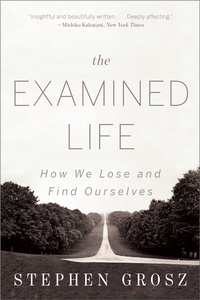 Imagen de portada: The Examined Life: How We Lose and Find Ourselves 9780393349320