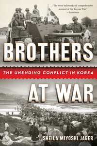 Cover image: Brothers at War: The Unending Conflict in Korea 9780393348859