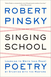 Immagine di copertina: Singing School: Learning to Write (and Read) Poetry by Studying with the Masters 9780393348972