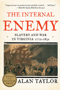 Omslagafbeelding: The Internal Enemy: Slavery and War in Virginia, 1772-1832 9780393349733