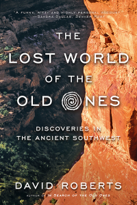 Cover image: The Lost World of the Old Ones: Discoveries in the Ancient Southwest 9780393352337