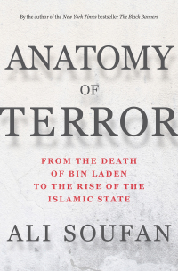 表紙画像: Anatomy of Terror: From the Death of bin Laden to the Rise of the Islamic State 9780393355888