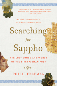 Immagine di copertina: Searching for Sappho: The Lost Songs and World of the First Woman Poet 9780393353822