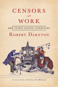 Immagine di copertina: Censors at Work: How States Shaped Literature 9780393351804