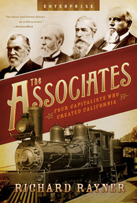 Cover image: The Associates: Four Capitalists Who Created California (Enterprise) 9780393333619