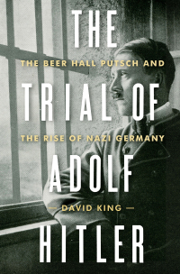 Omslagafbeelding: The Trial of Adolf Hitler: The Beer Hall Putsch and the Rise of Nazi Germany 9780393356151