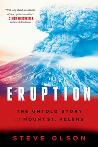 Imagen de portada: Eruption: The Untold Story of Mount St. Helens 9780393353587