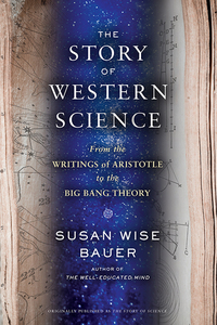 Omslagafbeelding: The Story of Western Science: From the Writings of Aristotle to the Big Bang Theory 9780393243260
