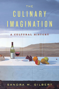 Omslagafbeelding: The Culinary Imagination: From Myth to Modernity 9780393067651