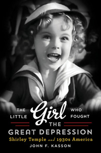 Imagen de portada: The Little Girl Who Fought the Great Depression: Shirley Temple and 1930s America 9780393350616