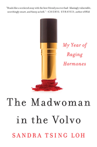 Omslagafbeelding: The Madwoman in the Volvo: My Year of Raging Hormones 9780393351095