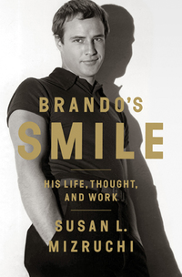 Omslagafbeelding: Brando's Smile: His Life, Thought, and Work 9780393351200
