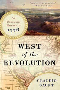 Cover image: West of the Revolution: An Uncommon History of 1776 9780393351156