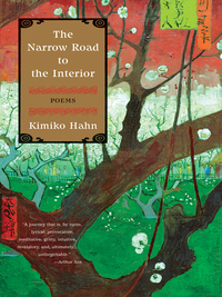 Omslagafbeelding: The Narrow Road to the Interior: Poems 9780393330274