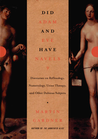 Cover image: Did Adam and Eve Have Navels?: Debunking Pseudoscience 9780393322385