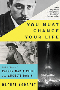 Imagen de portada: You Must Change Your Life: The Story of Rainer Maria Rilke and Auguste Rodin 9780393354928