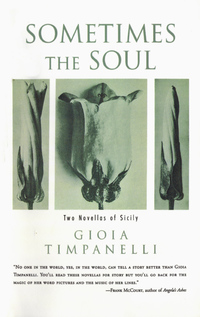 Imagen de portada: Sometimes the Soul: Two Novellas of Sicily 9780393350104