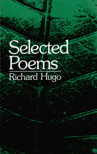 Omslagafbeelding: Selected Poems: Richard Hugo 9780393009361