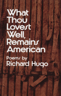 Imagen de portada: What Thou Lovest Well, Remains American: Poems 9780393044171