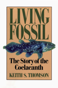 Cover image: Living Fossil: The Story of the Coelacanth 9780393308686