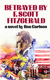 Immagine di copertina: Betrayed by F. Scott Fitzgerald 9780393301687