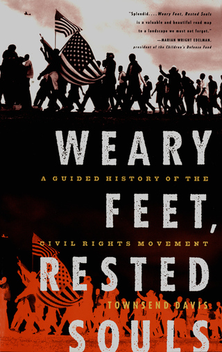 Imagen de portada: Weary Feet, Rested Souls: A Guided History of the Civil Rights Movement 9780393318197