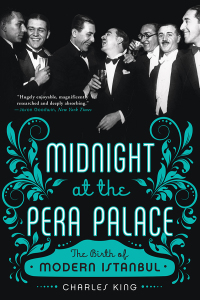 Titelbild: Midnight at the Pera Palace: The Birth of Modern Istanbul 9780393351866