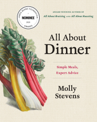Cover image: All About Dinner: Simple Meals, Expert Advice 9780393246278